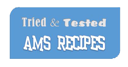 Tried and Tested AMS Recipes